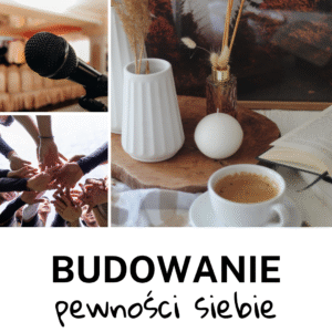 Budowanie pewności siebie