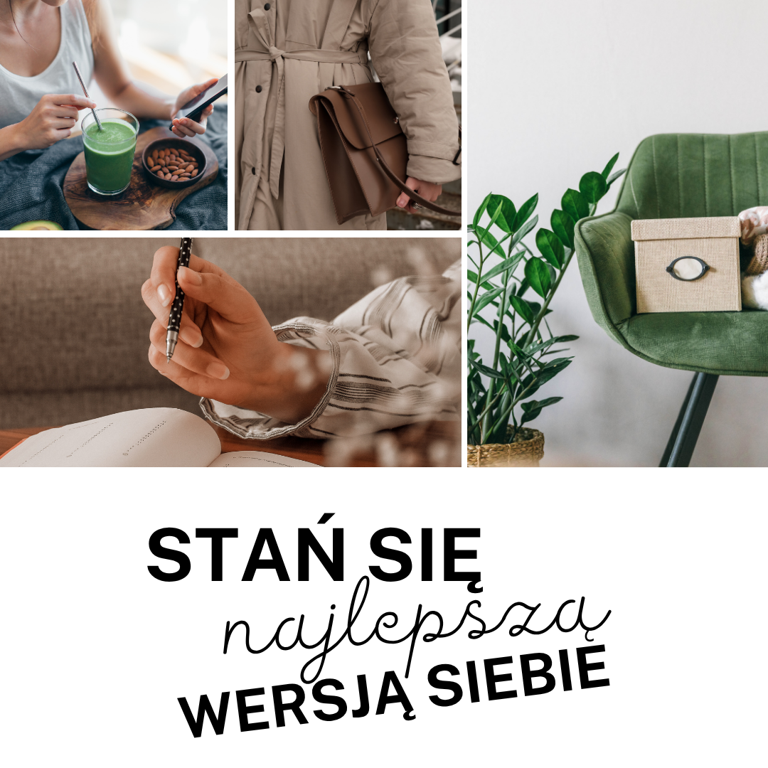 Stań się najlepszą wersją siebie
